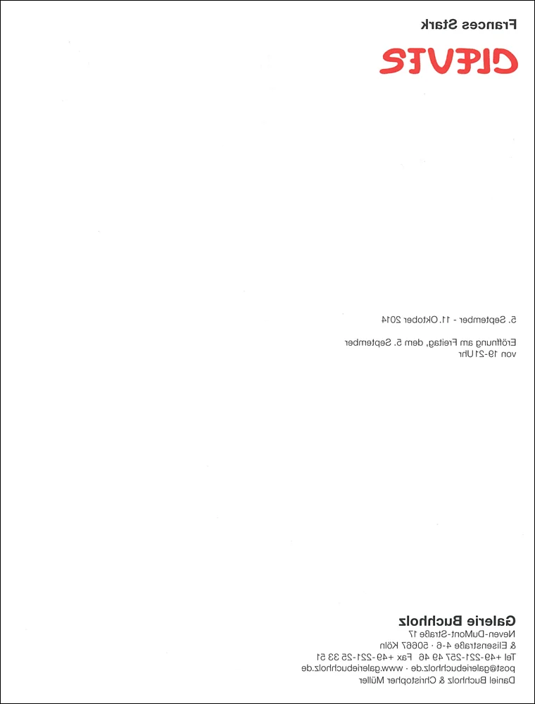 CleverStupid — Frances Stark — Exhibitions — Galerie Buchholz — Image 04